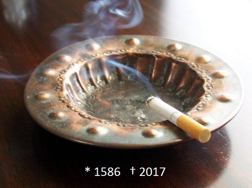 Fotocollage: Zigarette in Aschenbecher mit Aufschrift "* 1586 - † 2017"