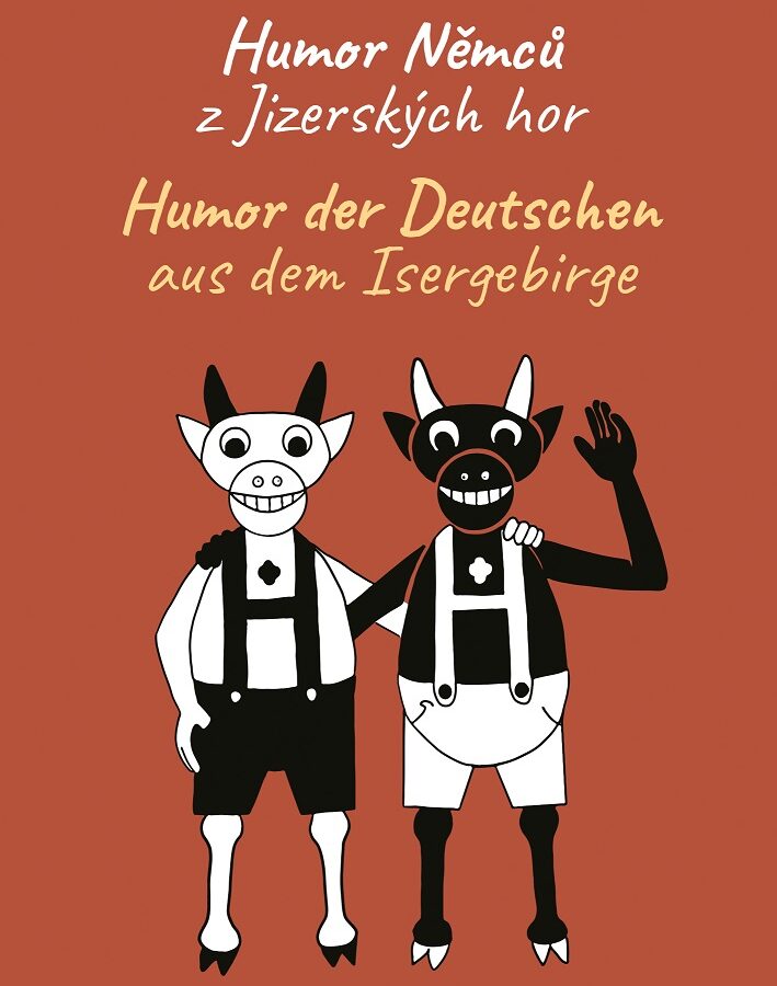„Humor der Deutschen aus dem Isergebirge.“ Zusammengestellt und gestaltet nach Erinnerungen von Heinz Wendt und Christa Petrásková. Erhältlich im Buchhandel. Foto: Haus der deutsch tschechischen Verständigung Gablonz an der Neiße