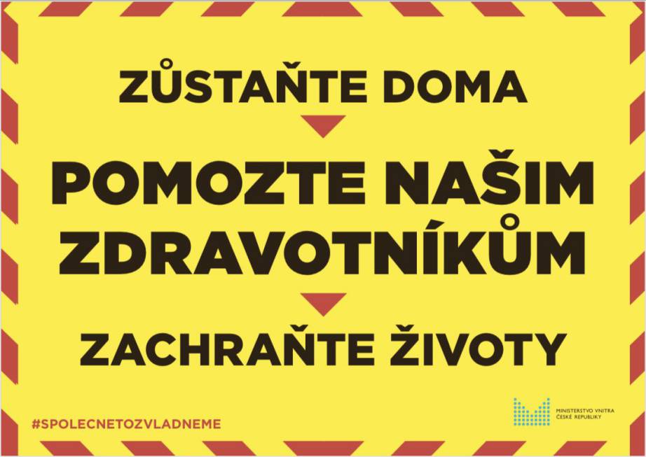 Mit diesem Plakat ("Bleiben Sie zu Hause, retten Sie Leben!" will das Innenministerium zum Einhalten der Coronamaßnahmen bewegen. Die Inspiration für das Plakat stammt aus Großbritannien. Quelle: Tschechisches Innenministerium
